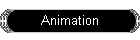 Animation