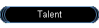 Talent